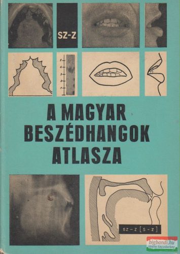 Molnár József - A magyar beszédhangok atlasza