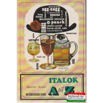 Pomnen Matuska, Kardos Ernő - Italok A-tól Z-ig