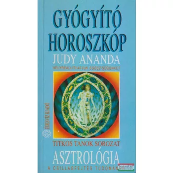 Judy Ananda - Gyógyító horoszkóp