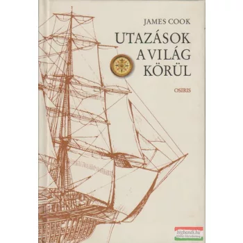 James Cook - Utazások a világ körül