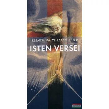 Szentmihályi Szabó Péter - Isten versei
