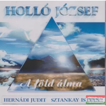 Holló József - A föld álma CD