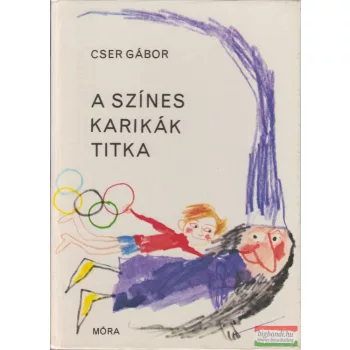 Cser Gábor - A színes karikák titka