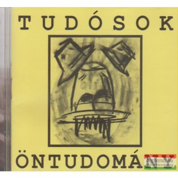 Tudósok: Öntudomány CD