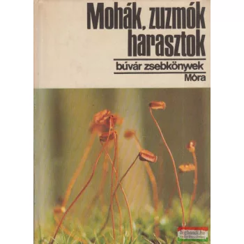 Dr. Simon Tibor - Mohák, zuzmók, harasztok 