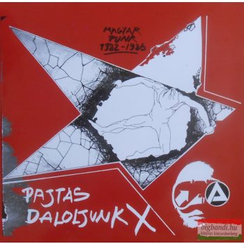 Pajtás Daloljunk X (Magyar Punk 1982-1986) vinyl LP