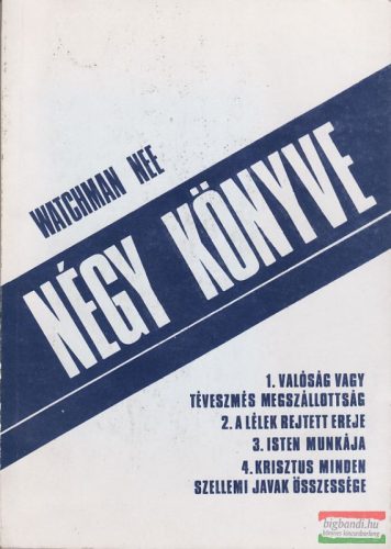 Watchman Nee négy könyve