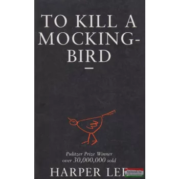 Harper Lee - To Kill a Mockingbird