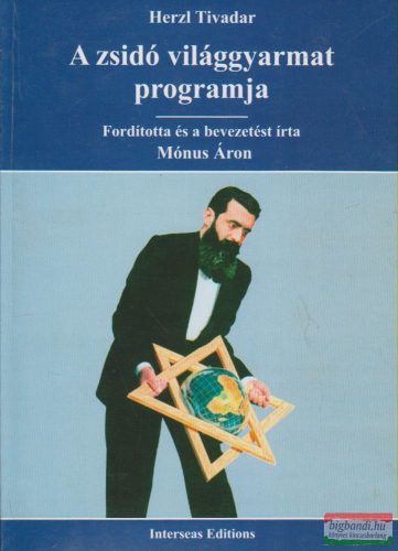 Herzl Tivadar - A zsidó világgyarmat programja