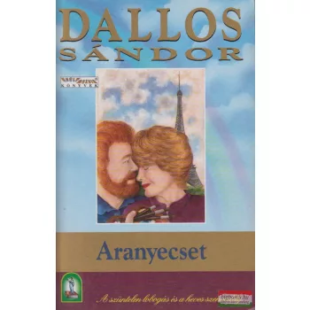 Dallos Sándor - Aranyecset