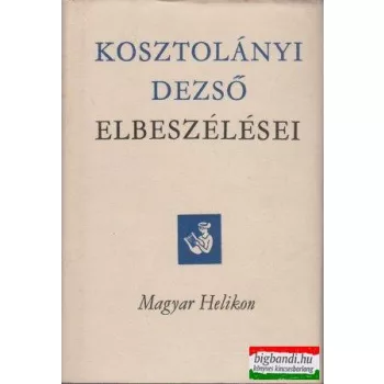 Kosztolányi Dezső elbeszélései
