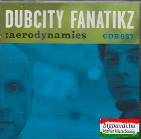 Dubcity Fanatikz: Aerodynamics CD