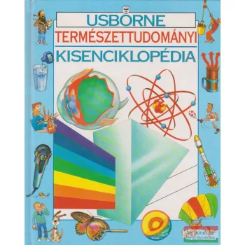   Annabel Craig, Cliff Rosney - Usborne Természettudományi Kisenciklopédia