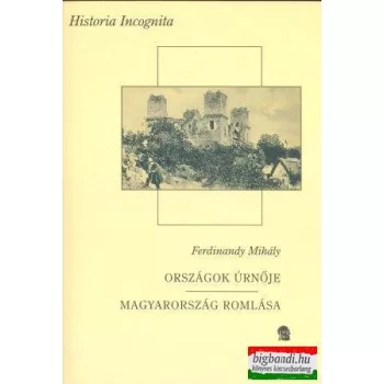 Országok úrnője - Magyarország romlása