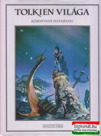Tolkien világa - Középfölde festményei