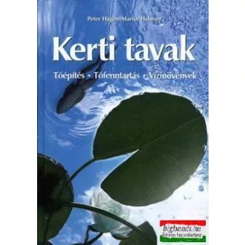   Martin Haberer, Peter Hagen - Kerti tavak - Tóépítés - Tófenntartás - Vzinövények