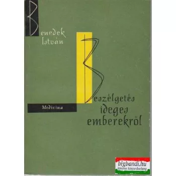 Beszélgetés ideges emberekről