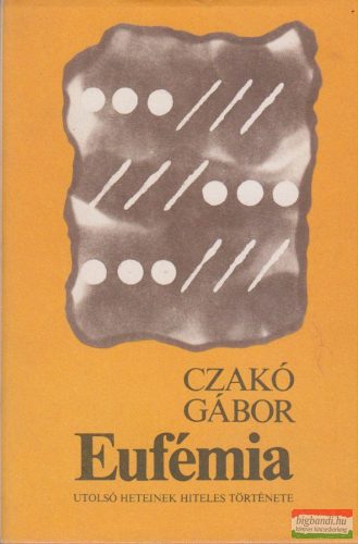 Czakó Gábor - Eufémia