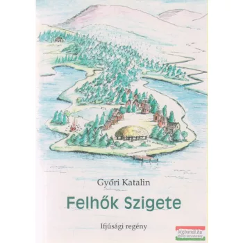 Győri Katalin - Felhők Szigete