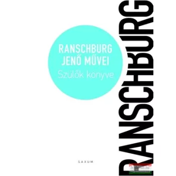 Ranschburg Jenő - Szülők könyve 