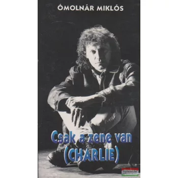 Csak a zene van (Charlie)