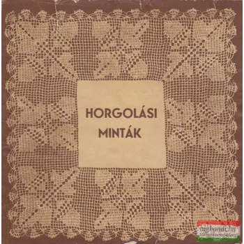 Balogh Endréné szerk. - Horgolási minták