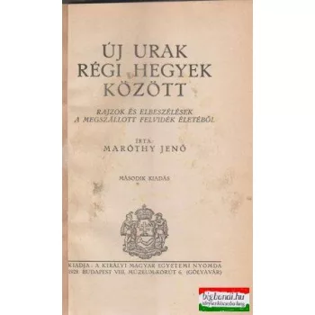 Új urak régi hegyek között