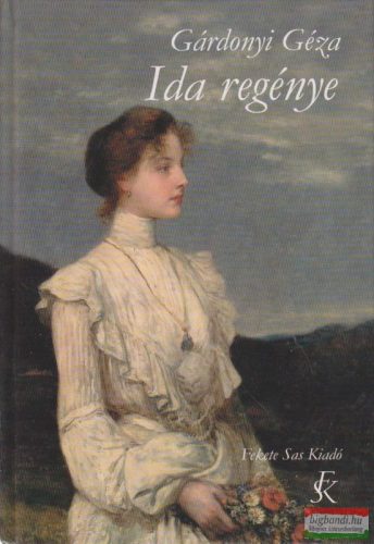 Gárdonyi Géza - Ida regénye