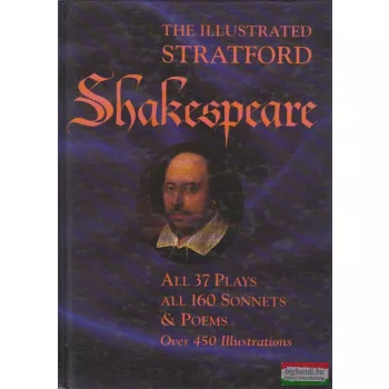 William Shakespeare - The Illustrated Stratford Shakespeare