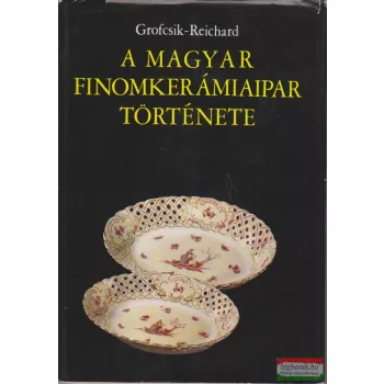 A magyar finomkerámiaipar története