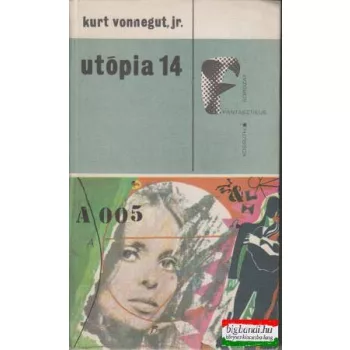 Kurt Vonnegut, jr. - Utópia 14