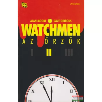 Alan Moore, Dave Gibbons - Watchmen - Az Őrzők II.