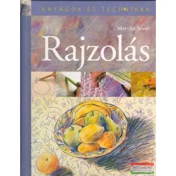 Marylin Scott - Rajzolás - Anyagok és technikák
