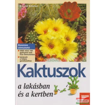 Kaktuszok a lakásban és a kertben