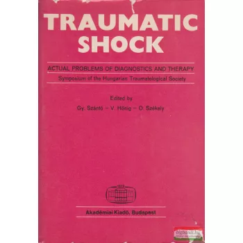 Szántó Gy. szerk. - Traumatic Shock 