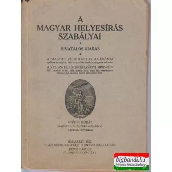 A magyar helyesírás szabályai - hivatalos kiadás