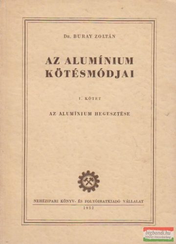 Az alumínium kötésmódjai I.