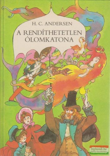 Hans Christian Andersen - A rendíthetetlen ólomkatona