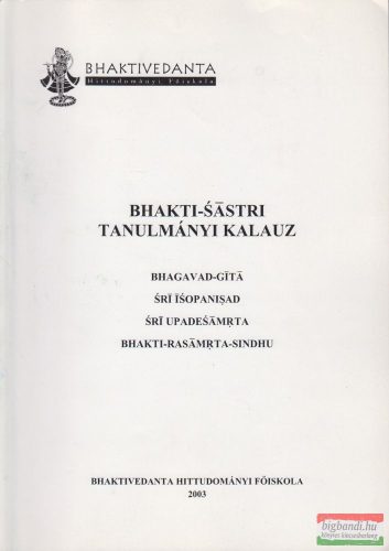 Bhakti-sastri tanulmányi kalauz