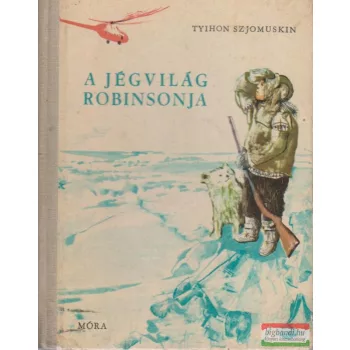 A jégvilág Robinsonja