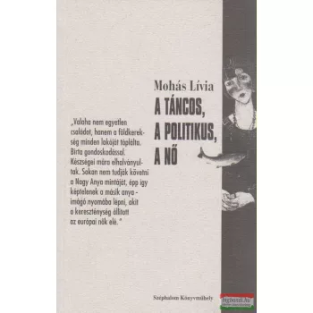 Mohás Lívia - A táncos, a politikus, a nő