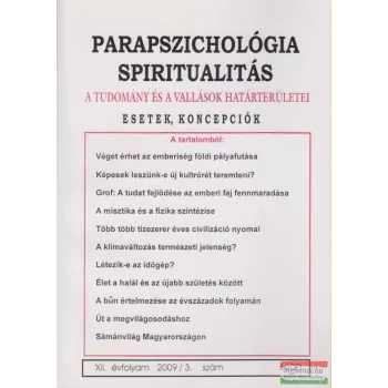   Dr. Liptay András szerk. - Parapszichológia - Spiritualitás XII. évfolyam 2009/3. szám