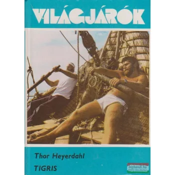 Thor Heyerdahl - Tigris