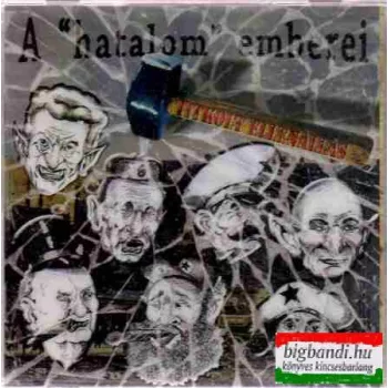 Titkolt ellenállás - A "hatalom" emberei CD