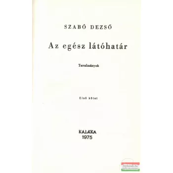 Szabó Dezső - Az egész látóhatár I-II.