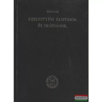 Keresztyéni tanítások és imádságok