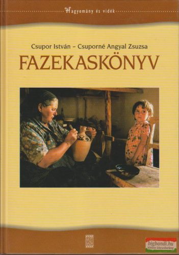 Csupor István-Csuporné Angyal Zsuzsa - Fazekaskönyv