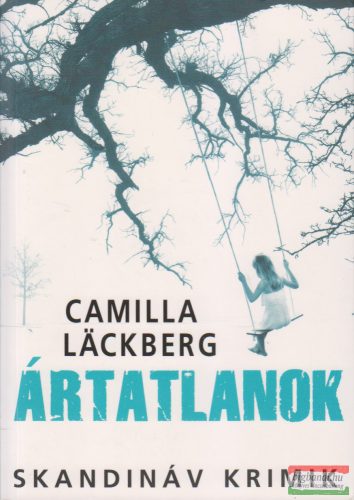 Camilla Läckberg - Ártatlanok