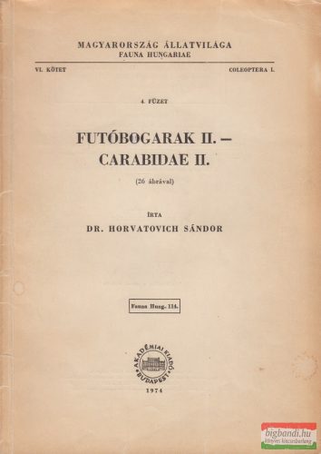 Dr. Horvatovich Sándor - Futóbogarak II. - Carabidae II. 