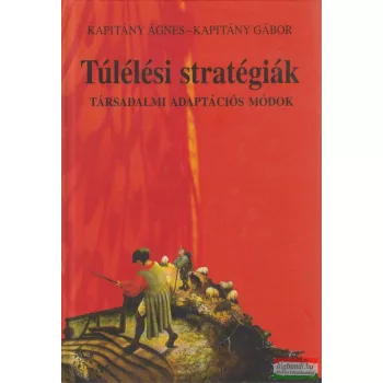 Túlélési stratégiák - Társadalmi adaptációs módok 